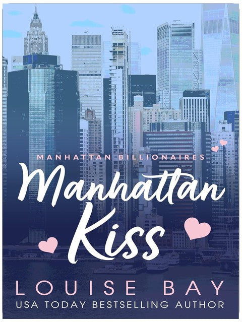 Manhattan Kiss: A Single Dad Billionaire Romance (The Manhattan Billionaires Book 1)