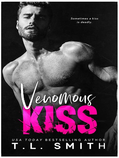 Venomous Kiss (The Venomous Series)