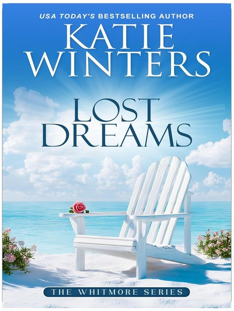 Lost Dreams (The Whitmore Series Book 6)