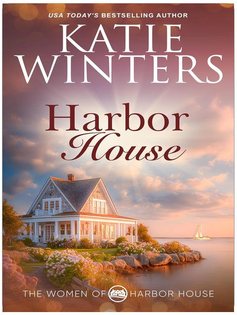 Harbor House (The Women of Harbor House Book 1)