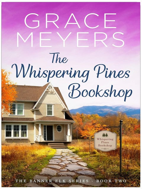 The Whispering Pines Bookshop (The Banner Elk Series Book 2)