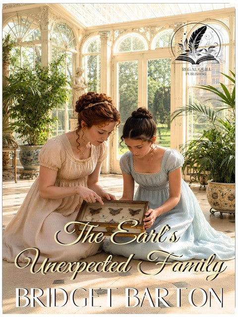 The Earl's Unexpected Family: A Historical Regency Romance Novel (Noble Gentlemen of the Ton)