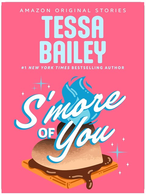 S'more of You (Summer Lovin' collection)