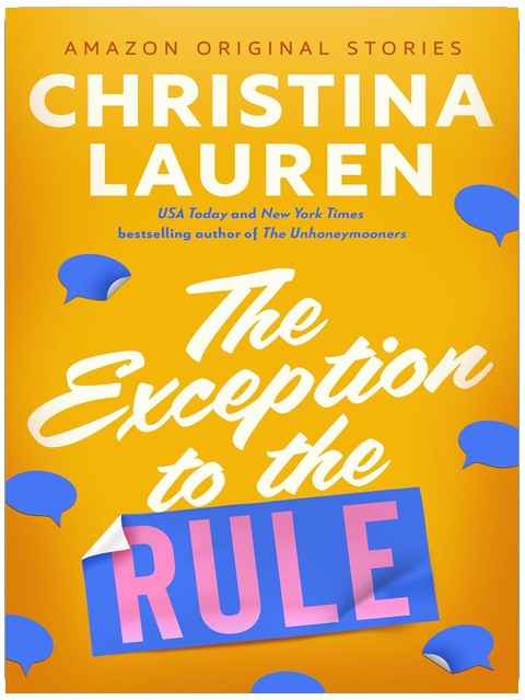 The Exception to the Rule (The Improbable Meet-Cute collection)