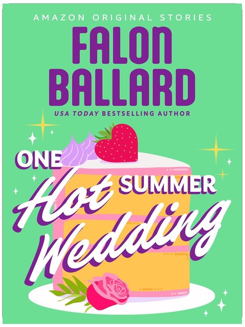 One Hot Summer Wedding (Summer Lovin' collection)