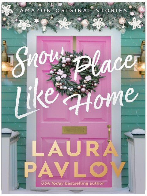 Snow Place Like Home (Home Sweet Holidays)