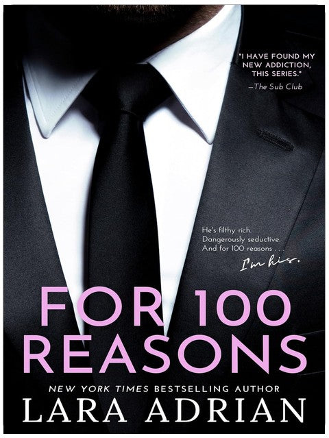 For 100 Reasons: A Steamy Billionaire Romance
