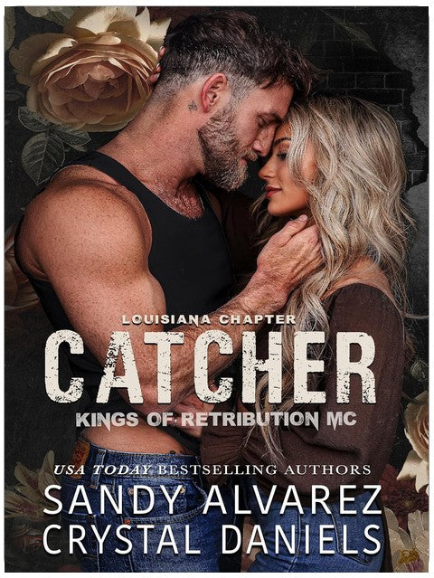 Catcher (Kings of Retribution Louisiana Book 7)