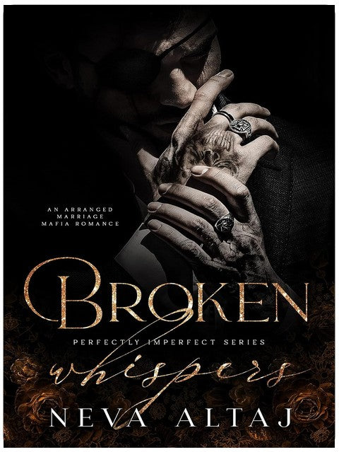 Broken Whispers: An Arranged Marriage Mafia Romance (Perfectly Imperfect Book 2)