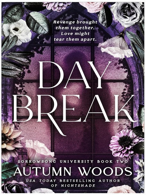 Daybreak: Sorrowsong University Book 2