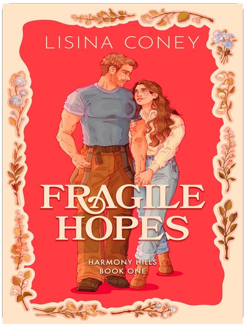 Fragile Hopes (Harmony Hills Book 1)