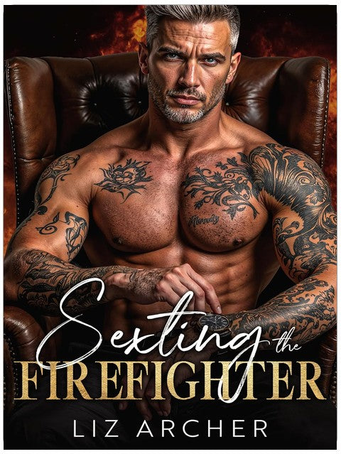 Sexting the Firefighter: A Secret Baby, Small Town Romance (Forbidden Silver Foxes)