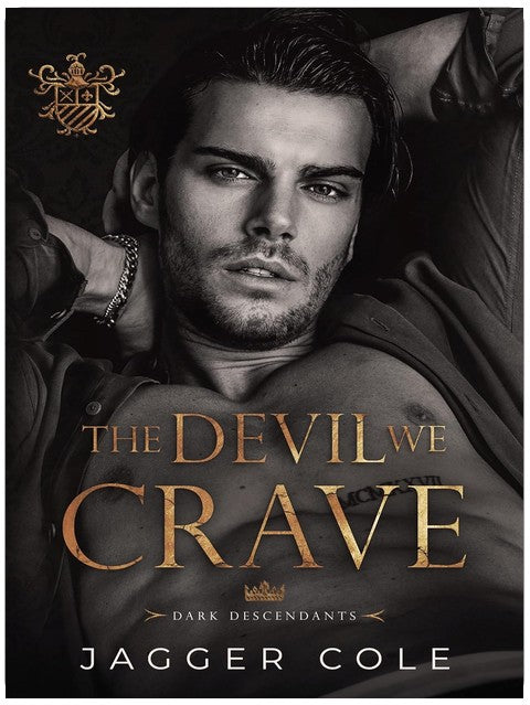 The Devil We Crave: A Dark College Romance (Dark Descendants)
