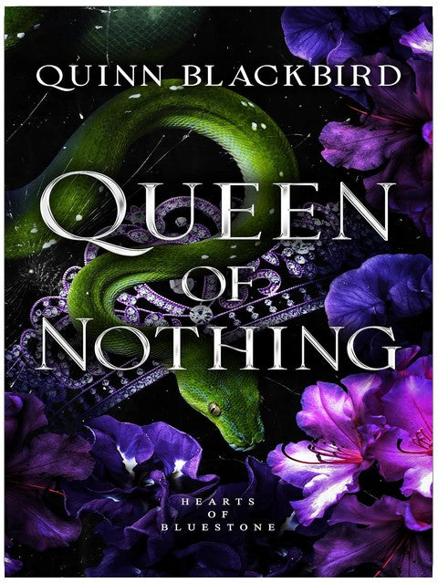 Queen of Nothing: Dark Secret Society Romance (Hearts of Bluestone Book 4)
