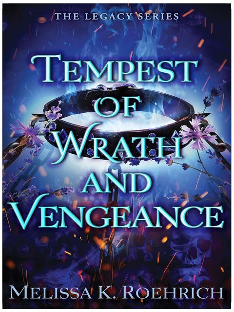 Tempest of Wrath and Vengeance (The Legacy Book 3)