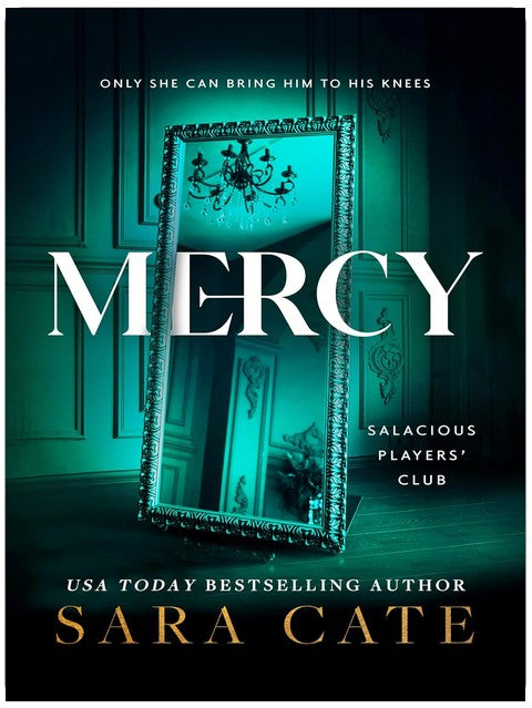 Mercy: A Sizzling Forbidden Reverse Age Gap Romance (Salacious Players' Club)