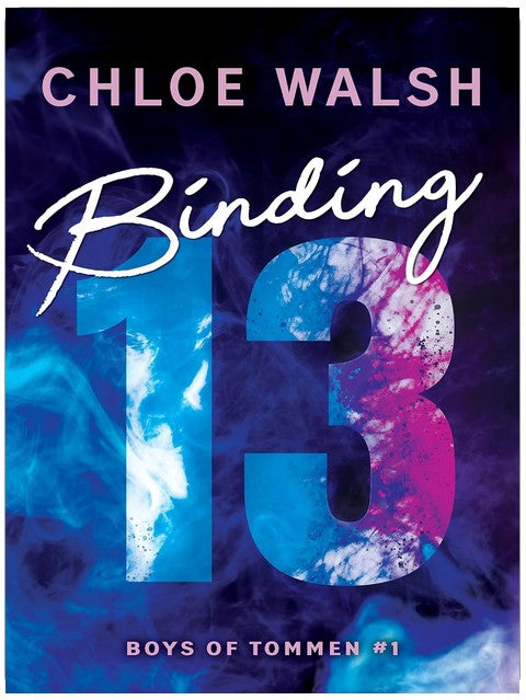Binding 13: Epic, emotional and addictive romance from the TikTok phenomenon (Boys of Tommen Book 1)