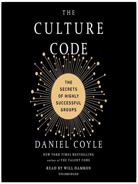 The Culture Code: The Secrets of Highly Successful Groups