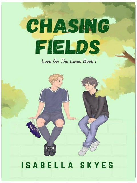 Chasing Fields: Love On The Lines Book 1