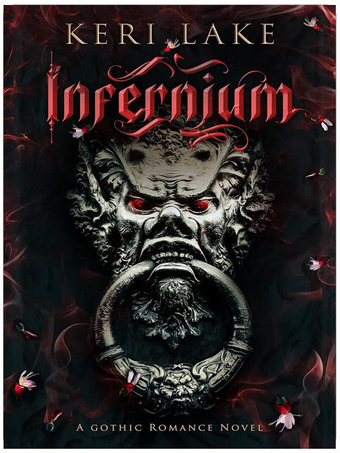Infernium: A Dark Paranormal Gothic Romance (Nightshade Duology Book 2)