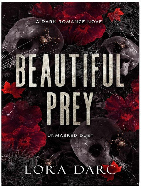 Beautiful Prey (Unmasked Duet Book 1)