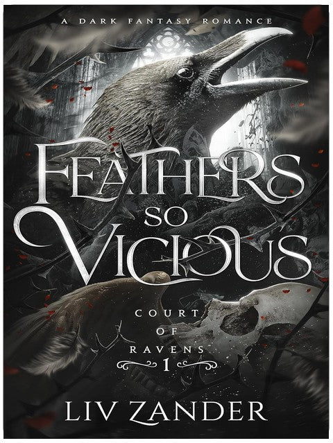 Feathers so Vicious: A Dark Fantasy Romance (Court of Ravens Book 1)