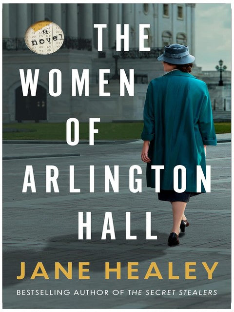 The Women of Arlington Hall: A Novel