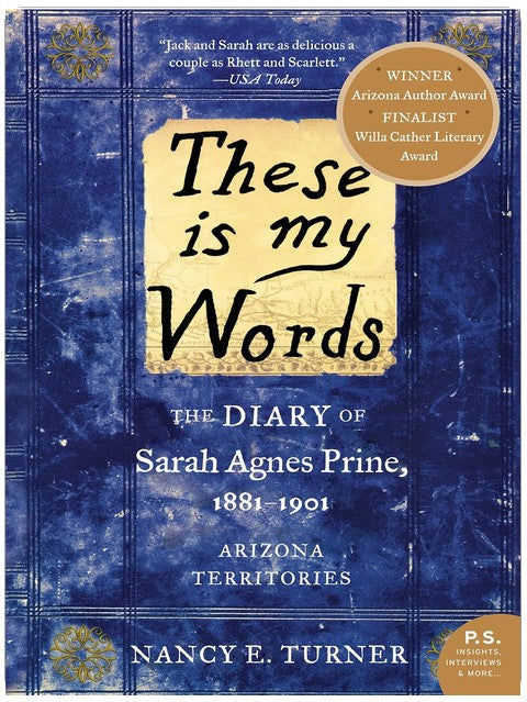 These Is My Words: The Diary of Sarah Agnes Prine, 1881-1901