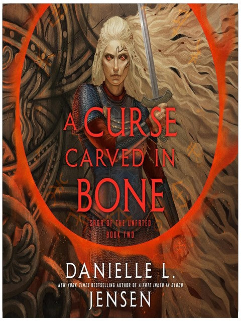 A Curse Carved in Bone: Book Two of the Saga of the Unfated