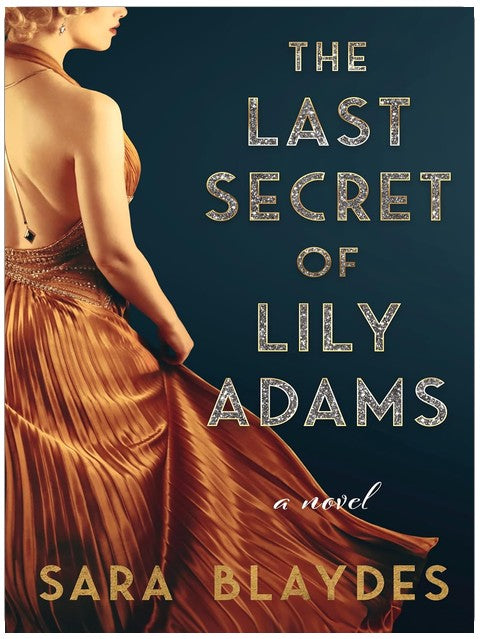 The Last Secret of Lily Adams: A Novel