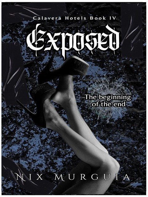 Exposed (Calavera Hotels Book 4)