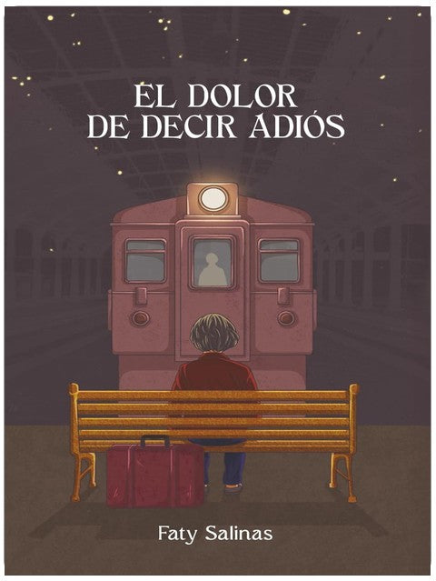 El dolor de decir adiós (Spanish Edition)