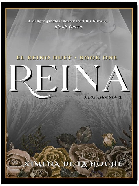Reina: A Los Amos Novel (El Reino Duet Book 1)