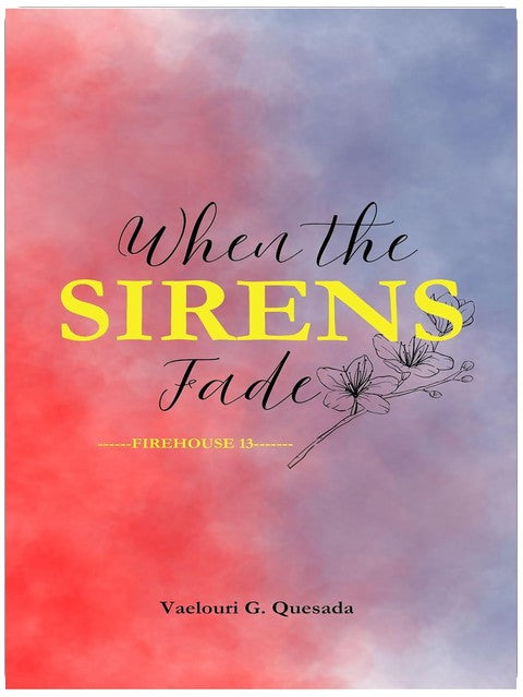 When the Sirens Fade: Firehouse 13