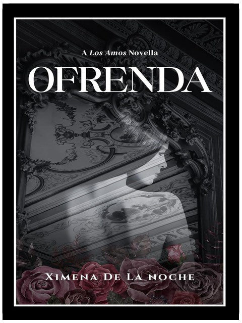 Ofrenda: A Los Amos Novella (El Reino Duet)