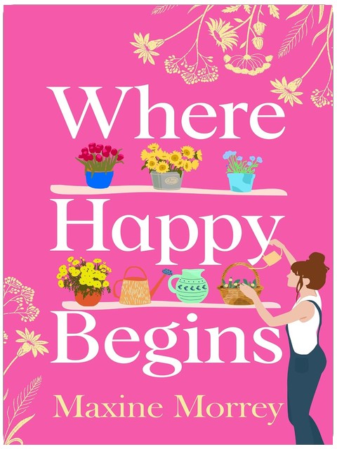 Where Happy Begins: A BRAND NEW delightful story of summer secrets and unexpected love for 2026