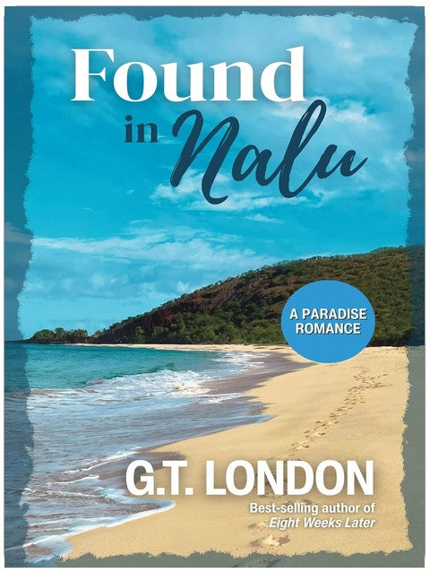 Found In Nalu: A Paradise Romance (Nalu Town Book 1)