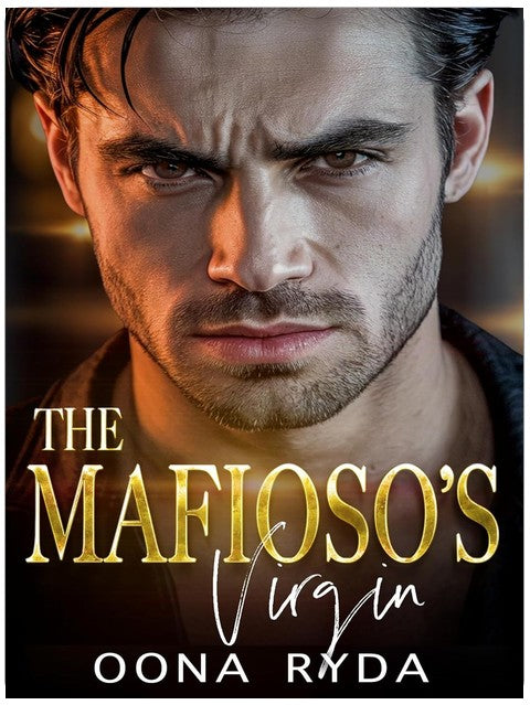 The Mafioso's Virgin: An Age Gap Arranged Marriage Mafia Romance (Corsini Crime Family Book 1)