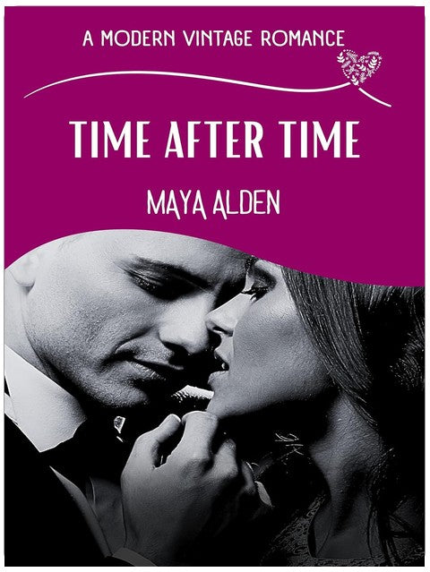 Time After Time: A Second Chance Holiday Love Story (A Modern Vintage Romance)
