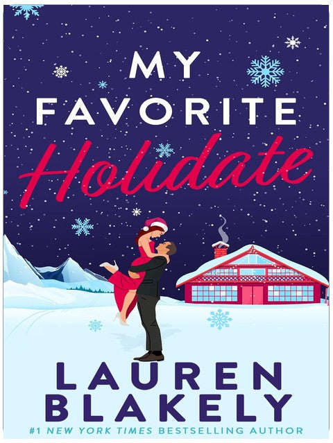 My Favorite Holidate: A Standalone Holiday Romance