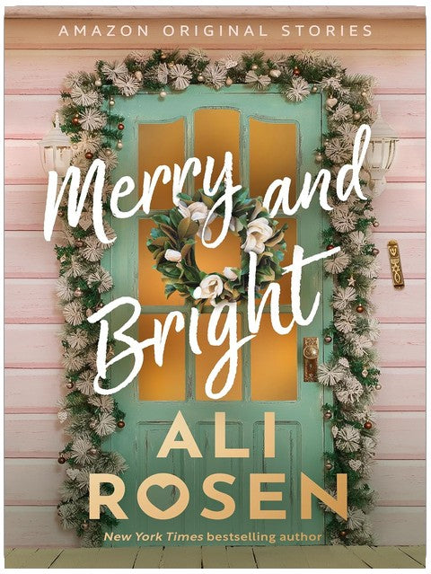 Merry and Bright (Home Sweet Holidays)