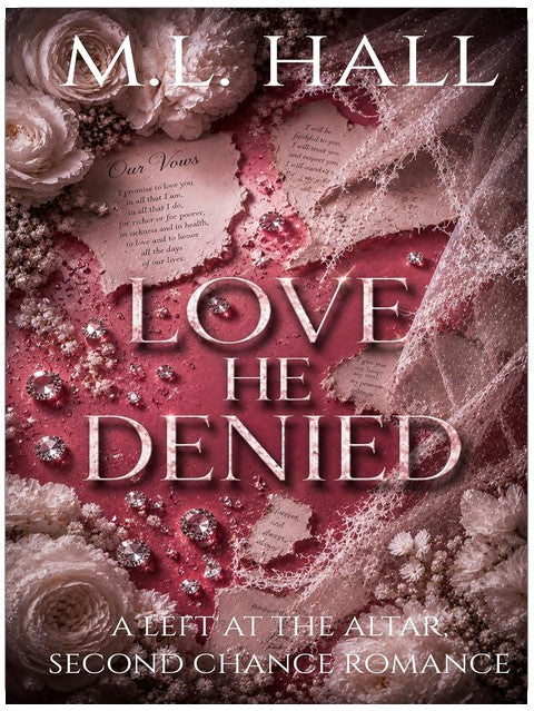 Love He Denied: A Left at the Altar, Second Chance Romance