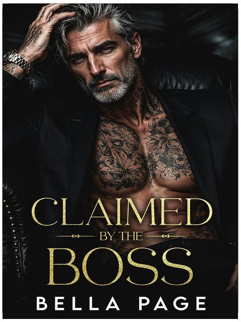 Claimed by the Boss: An Age Gap, Bratva Romance (Ruthless Mafia Daddies)