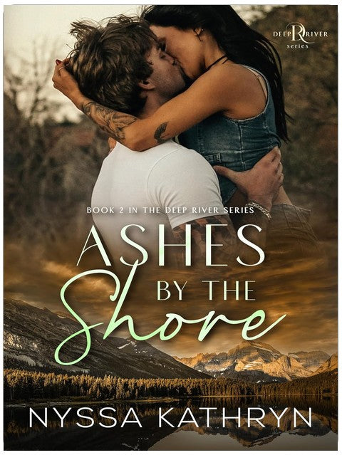 Ashes by the Shore: A Small Town, Reverse Grumpy Sunshine, Romantic Suspense (Deep River Book 2)