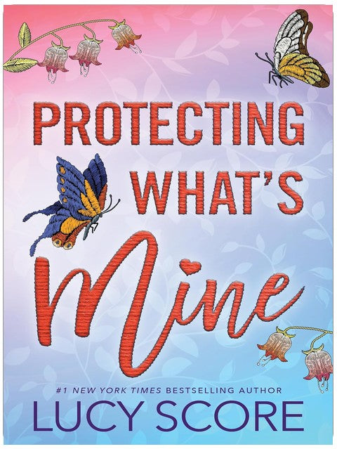 Protecting What's Mine: A Small Town Love Story (Benevolence Book 3)
