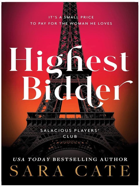 Highest Bidder: A Deliciously Forbidden Age Gap Romance (Salacious Players' Club)