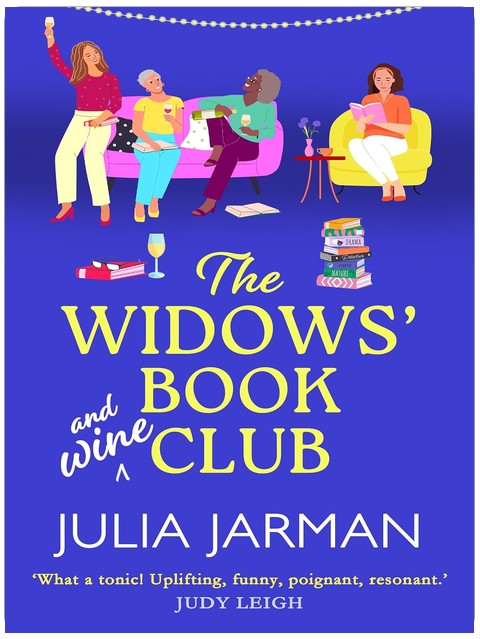The Widows' Book Club: A BRAND NEW laugh-out-loud story of friendship, fun and second chances from Julia Jarman for 2026