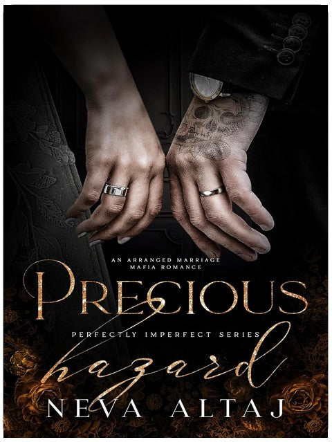 Precious Hazard: An Arranged Marriage Mafia Romance (Perfectly Imperfect Book 11)