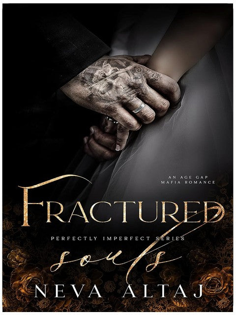 Fractured Souls: An Age Gap Forced Proximity Mafia Romance (Perfectly Imperfect Book 6)