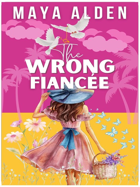 The Wrong Fiancée: A Billionaire Second Chance Romance (Marriage by Contract Book 3)